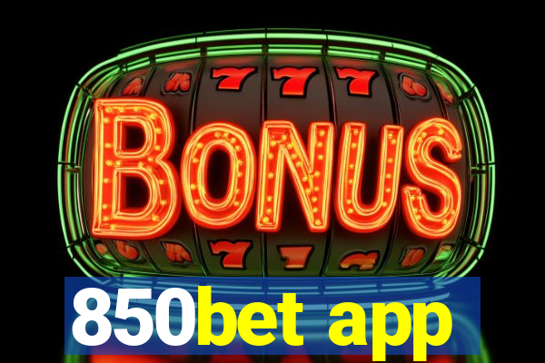 850bet app